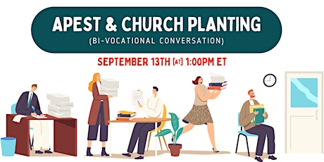 APEST and Church Planting (bi-vocational conversation)