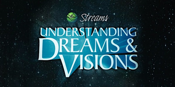 Understanding Dreams & Visions Course (Online)- Dream Interpretation Level...