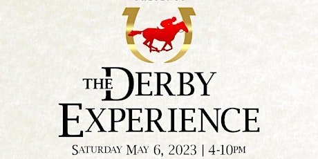 THE 2023 DERBY EXPERIENCE - DAY PARTY Secret Society Live Sat May 6th 4-10
