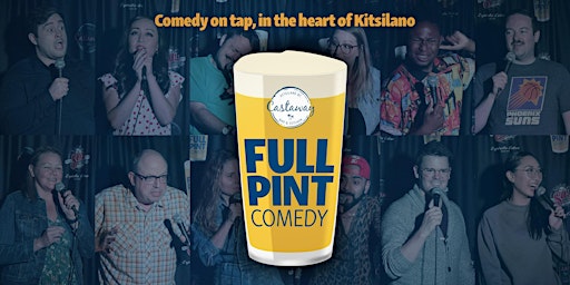 Full Pint Comedy — Vancouver's Top Comedians primary image