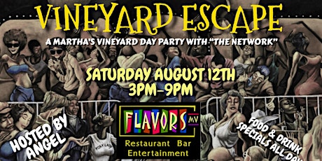 Vineyard Escape: A Martha's Vineyard Day Party with "The Network"
