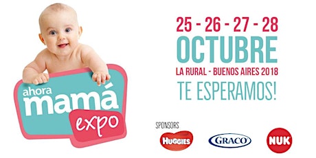 Imagen principal de Ahora Mamá Expo | Buenos Aires 2018