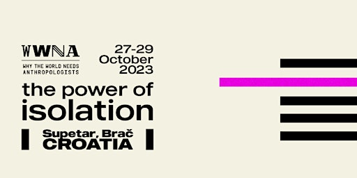WWNA2023 - The Power of Isolation (onsite only || 27-29 Oct 2023 - Croatia)