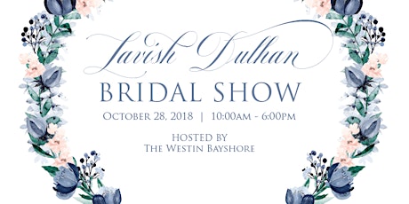 Lavish Dulhan Bridal Show + Multi-Designer Showcase & Trunkshow  - Vancouver primary image