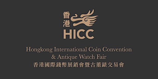 29-31 AUG HICC Hong Kong International Coin Convention & Antique Watch Fair primary image