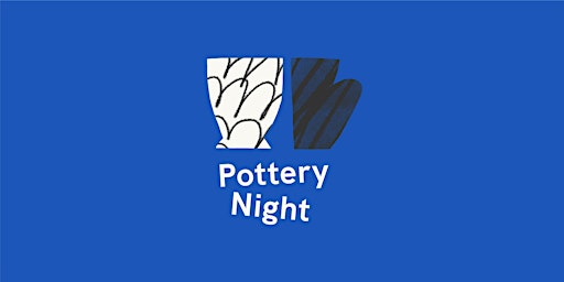 Pottery Night primary image