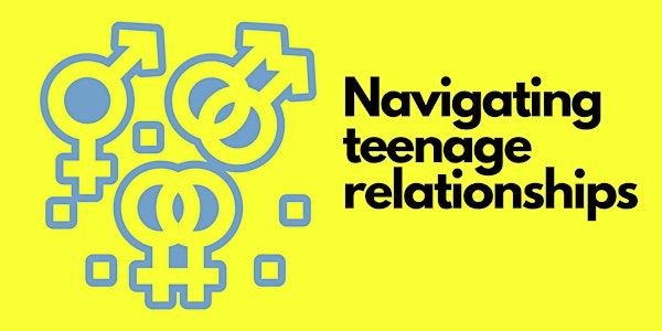 Navigating teenage relationships