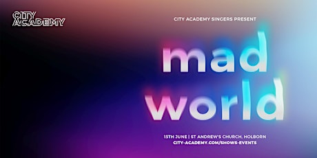 City Academy Singers Choir | Mad World