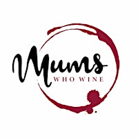 Mums+Who+Wine