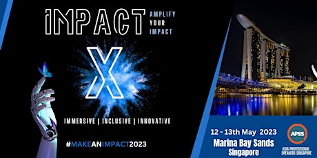 Image principale de Asia Professional Speakers Convention 2023: IMPACT-X