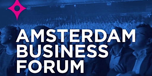 Uitnodiging Amsterdam Business Forum  met evt ticket voor Barack Obama primary image