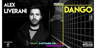 Alex Liverani a Verona presenta DANGO Alex Liverani a Verona presenta DANGO