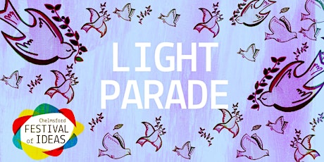 Light Parade Chelmsford a Parade of Peace primary image