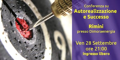 Conferenza su Autorealizzazione e Successo Conferenza su Autorealizzazione e Successo