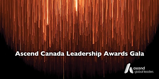 Immagine principale di 2024 Ascend Canada Leadership Awards Gala - Succeed in Sync 