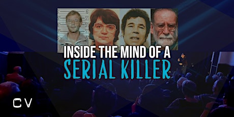 Primaire afbeelding van Inside The Mind Of A Serial Killer - Wakefield - Matinee