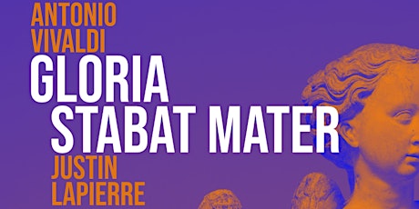CHORAL PREMIERE: Lapierre Stabat Mater | Vivaldi Gloria