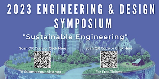 2023 Engineering & Design  Symposium : "Sustainable Engineering". primary image