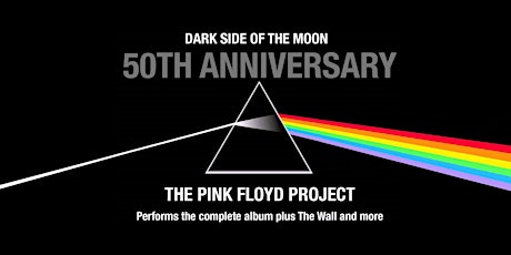 Dark Side Of The Moon 50th Anniversary - The Pink Floyd Project