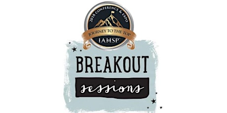 2018 IAHSP Conference Breakout Session 1 -PART 1 primary image