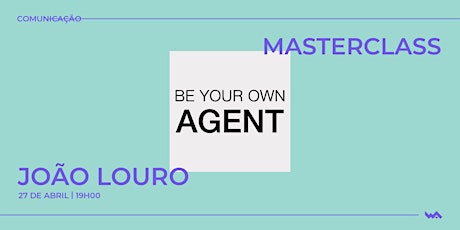 Masterclass WA I Be Your Own Agent