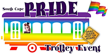 3rd Annual South Cape PRIDE Trolley Event