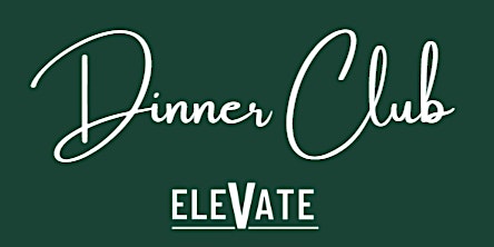 Primaire afbeelding van Elevate Dinner Club
