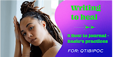 Writing to heal - 2 How to Journal - Basic’s practices by Lena Whooo