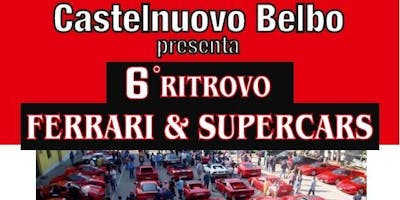 6° RITROVO FERRARI 6° RITROVO FERRARI