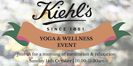 October Yoga and Wellness Event at Kiehls primary image