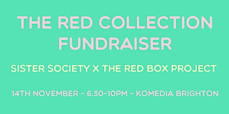 The Red Collection Fundraiser - Sister Society primary image