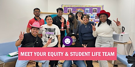 Meet Your Equity and Student Life Team primary image