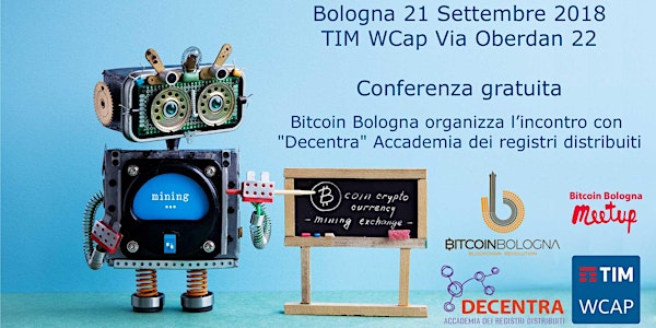 Bitcoin Bologna, Incontro con "Decentra" Accademia dei registri distribuiti