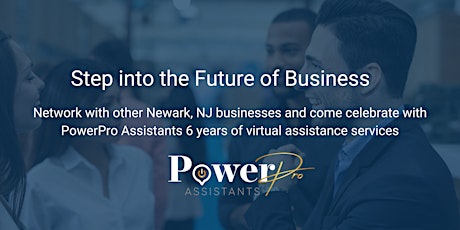 PowerPro Assistants Open House: Unlock the Power of Virtual Assistance , NJ