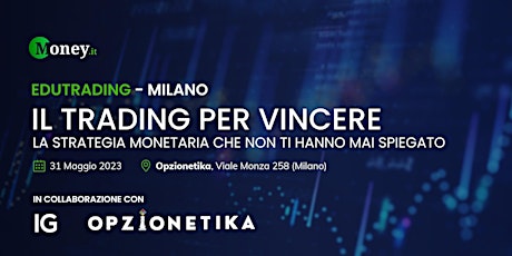 EDUTRADING 2023 MILANO -  Il trading per vincere