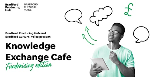 Knowledge Exchange Cafe - Fundraising Edition
