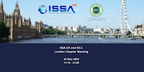 Primaire afbeelding van ISSA-UK and ISC2  London Chapter Meeting
