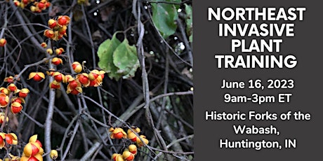 Indiana Invasive Plant Training: Northeast Region