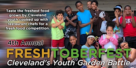 FRESHTOBERFEST 2018: Cleveland's Youth Garden Battle primary image