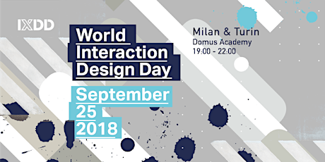 Immagine principale di IxDD - World Interaction Design Day - IxDA MIlan & Turin 