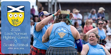 2024 Loch Norman Highland Games and Scottish Festival - 30th Anniversary