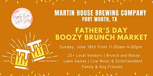 Fort Worth Father's Day Boozy Brunch Market primary image