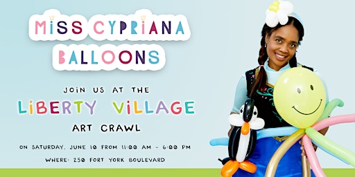 Imagen principal de Smiles for Kids! Balloon Animals at the Liberty Village Art Crawl