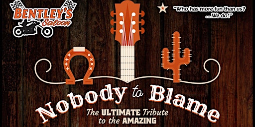 Bentley's Saloon presents Nobody to Blame - Chris Stapleton Tribute Band! primary image