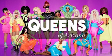 Queens of Arizona - Embrace Your Pride: Drag Queens Shine Bright!