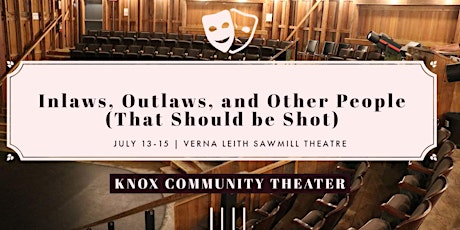 Inlaws, Outlaws, and Other People (That Should be Shot)
