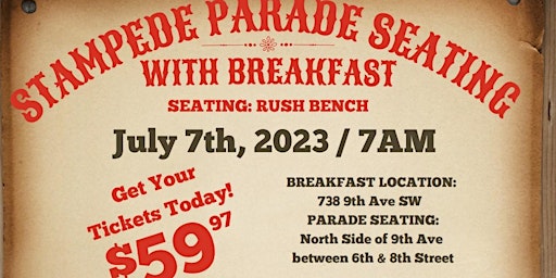 Image principale de Stampede Parade Seating - with breakfast 2023