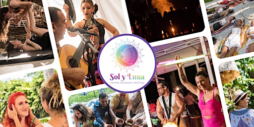 Primaire afbeelding van Sol y Luna Tantric Shamanic Festival  2024