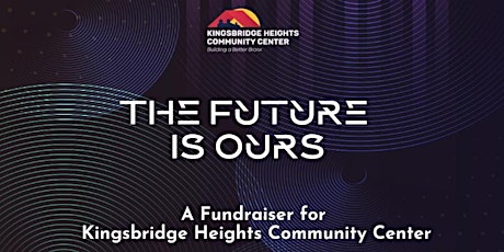 The Future Is Ours: A Fundraiser for KHCC primary image