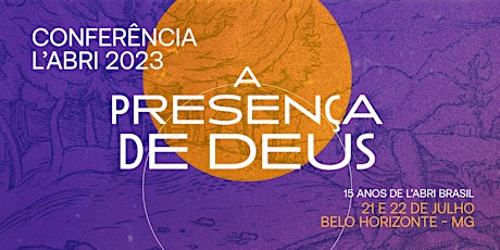 Imagem principal do evento Conferência L'Abri Brasil 2023 - Presencial e Online